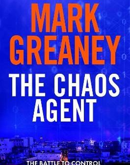 Mark Greaney: The Chaos Agent [2024] hardback Sale