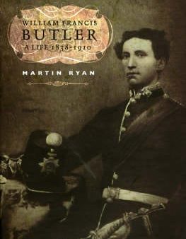 Martin Ryan: William Francis Butler [2003] hardback Sale