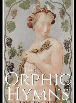 Thomas Taylor: The Orphic Hymns [2019] paperback For Cheap