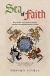 Stephen O Shea: Sea of Faith [2007] paperback Fashion