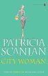 Patricia Scanlan: City Woman [2002] paperback Discount